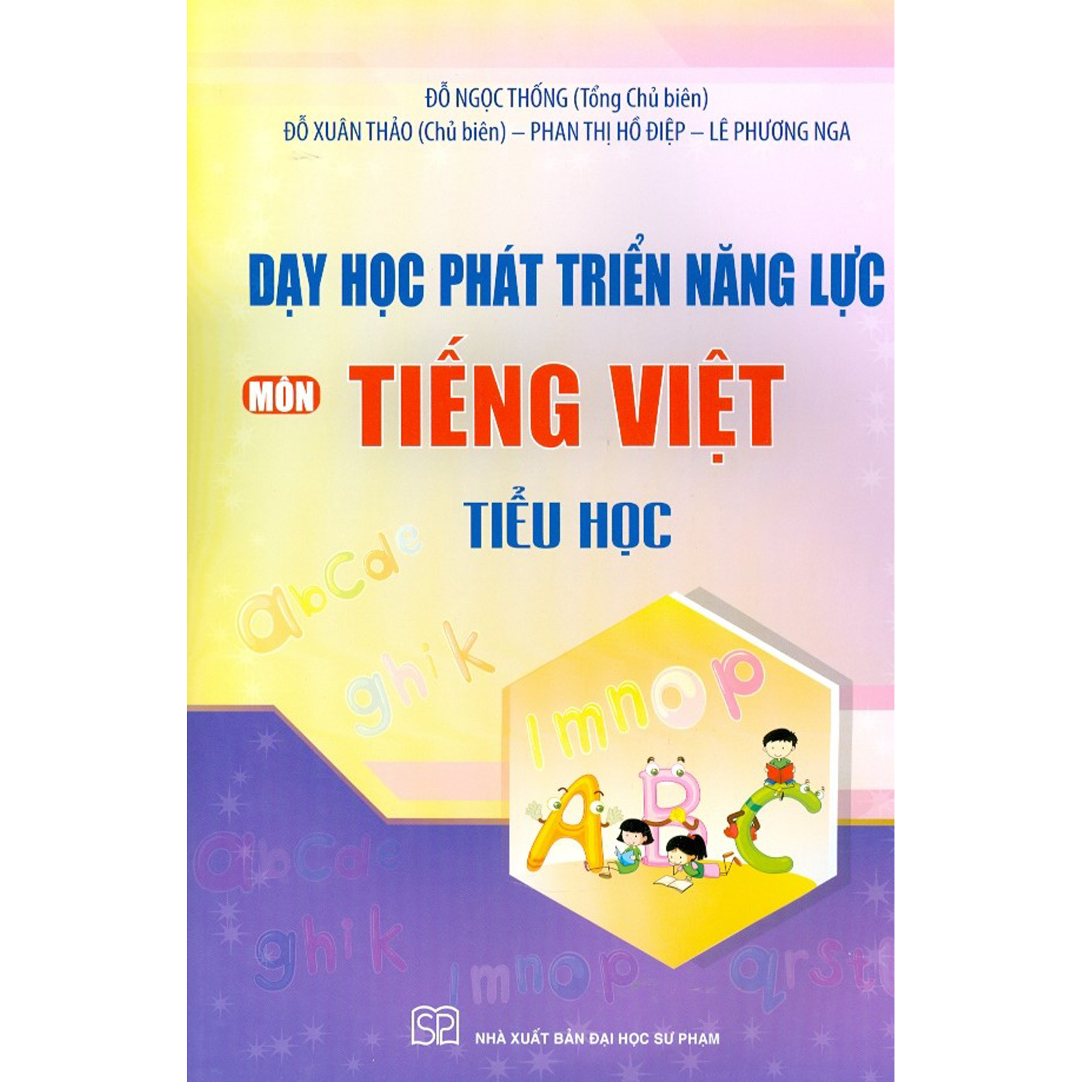 Dạy Học Phát Triển Năng Lực Môn Tiếng Việt Tiểu Học