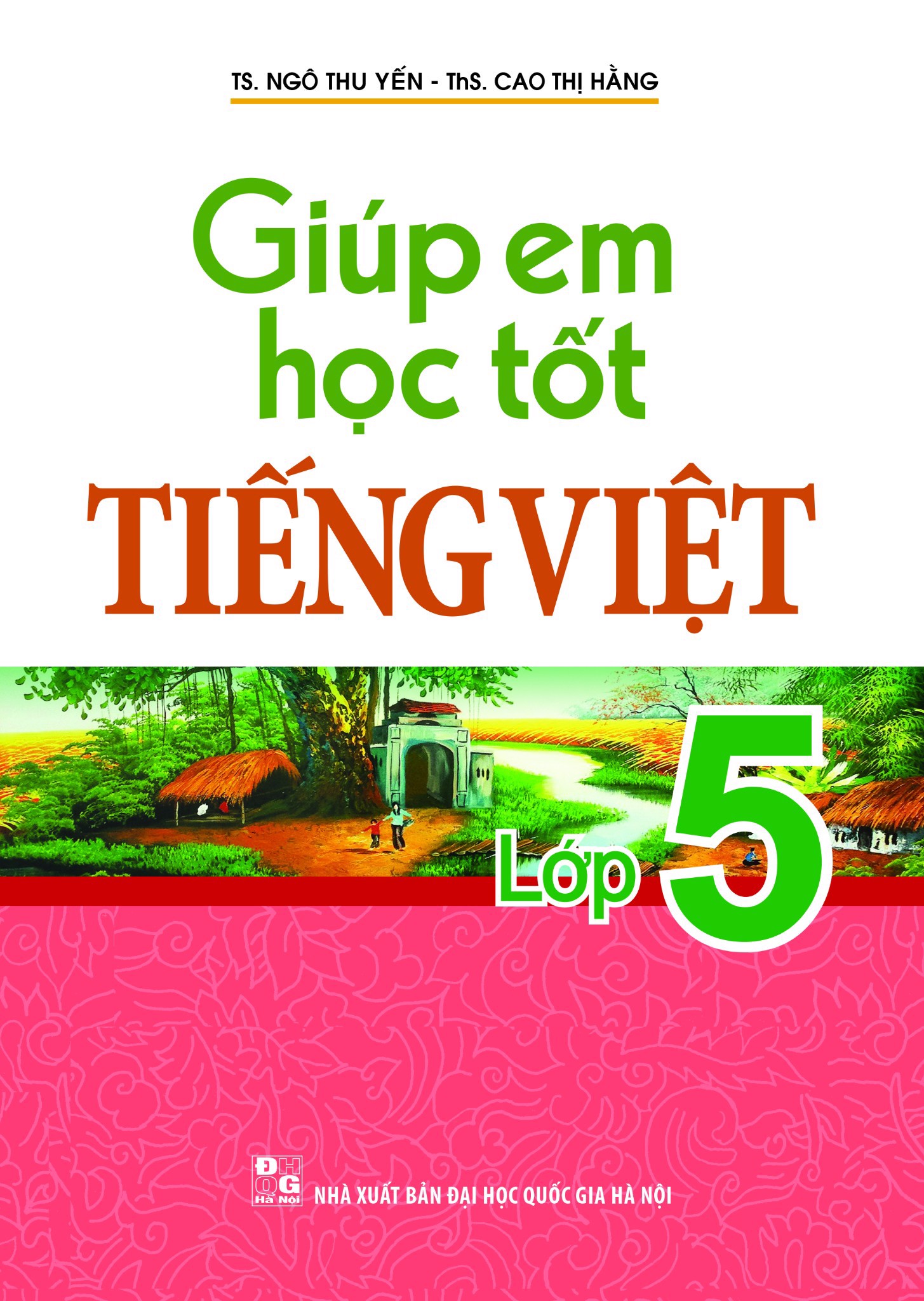 Sách: Giúp Em Học Tốt Tiếng Việt Lớp 5 B53 (Tái Bản)