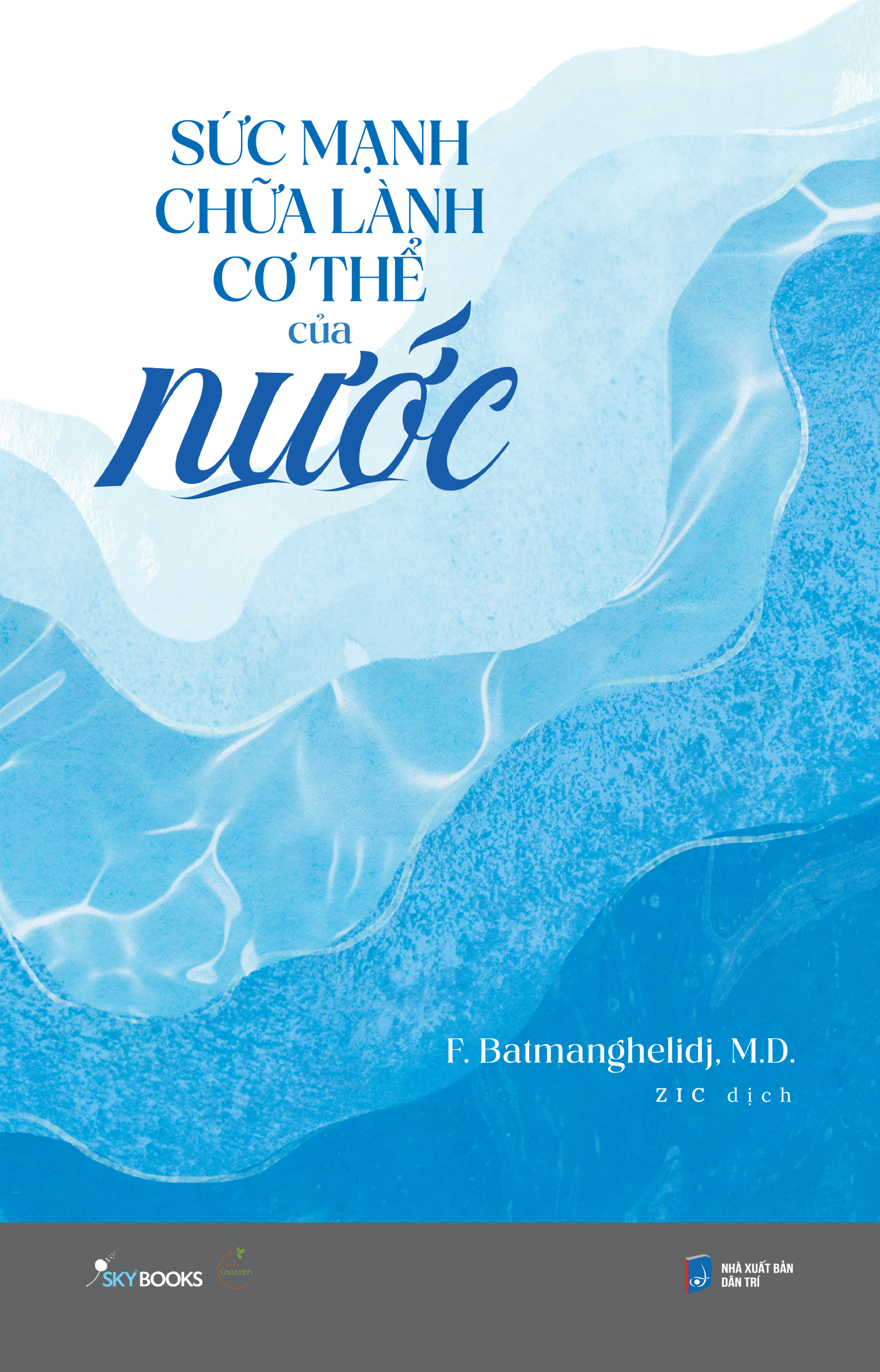 Sách Sức Mạnh Chữa Lành Cơ Thể Của Nước