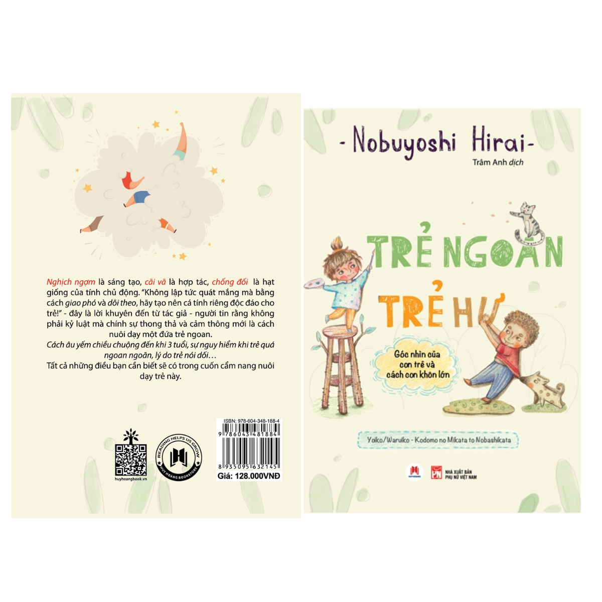 Trẻ Ngoan Trẻ Hư - Góc Nhìn Của Con Trẻ Và Cách Con Khôn Lớn