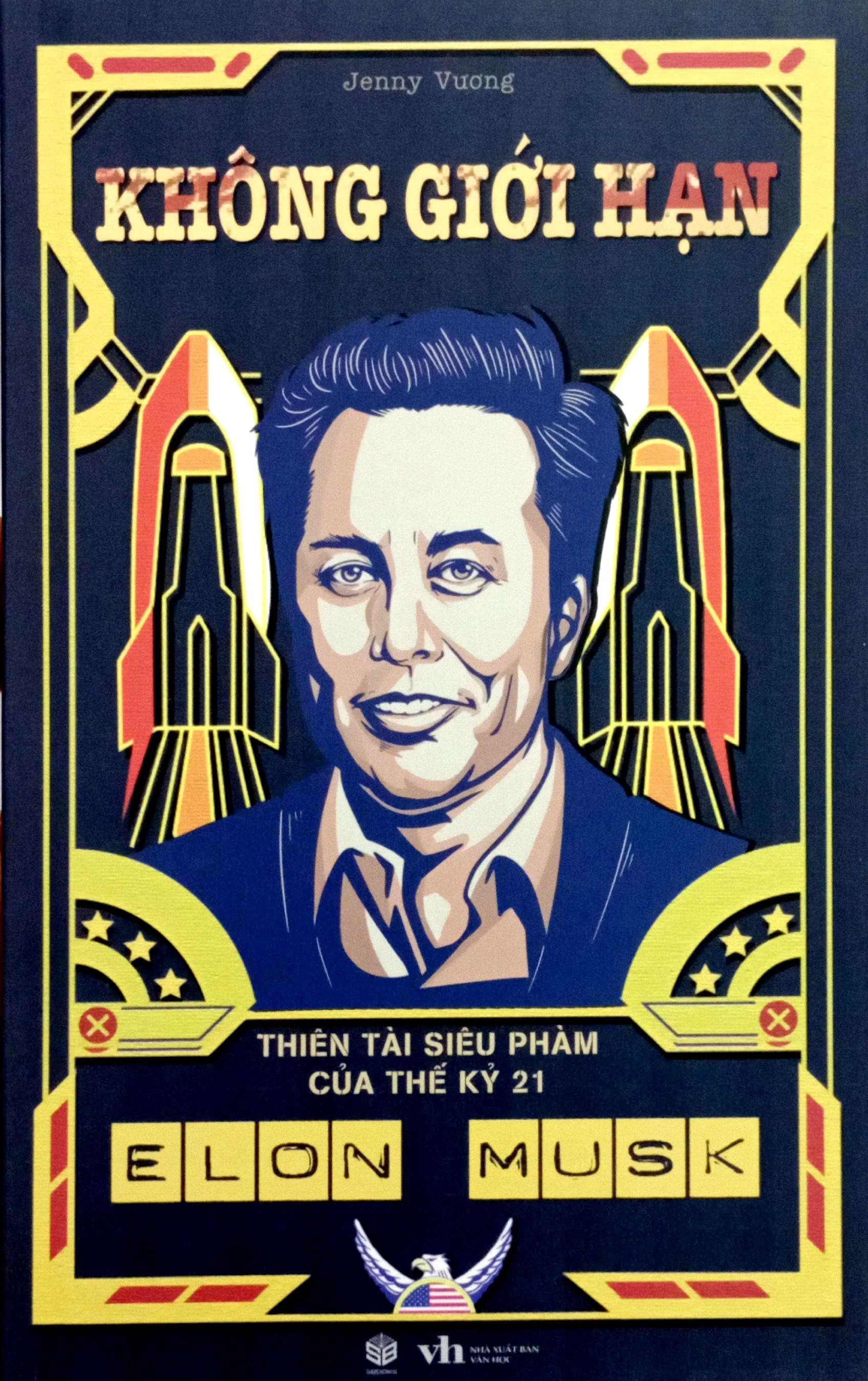 Sách - Elon Musk - Không Giới Hạn - Thiên Tài Siêu Phàm Của Thế Kỷ 21