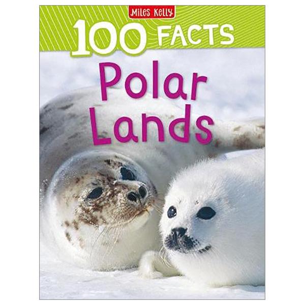 100 Facts Polar Lands