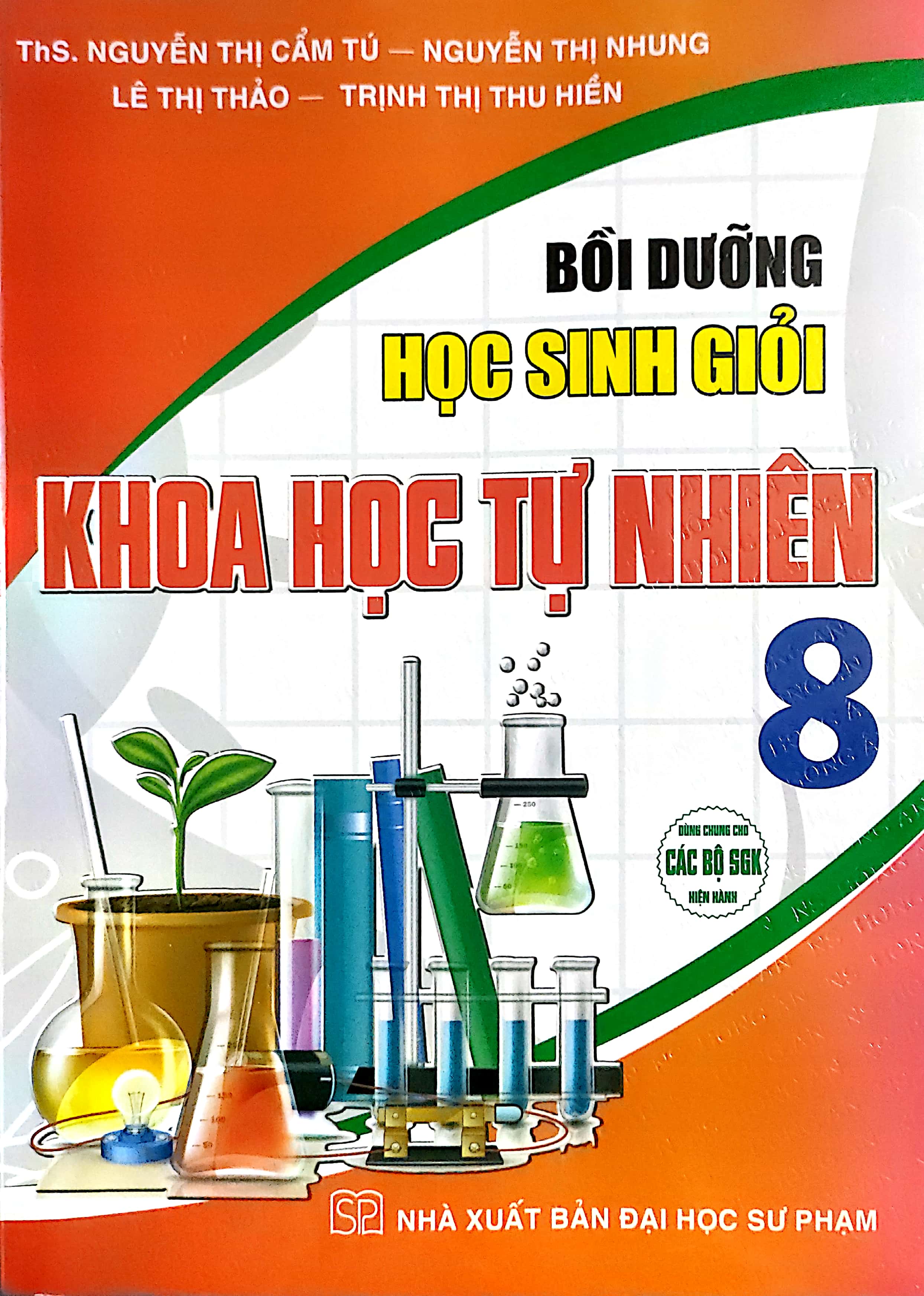 Bồi Dưỡng Học Sinh Giỏi Khoa Học Tự Nhiên  8 ( dùng Chung Cho các Bộ Sgk Hiện hành)