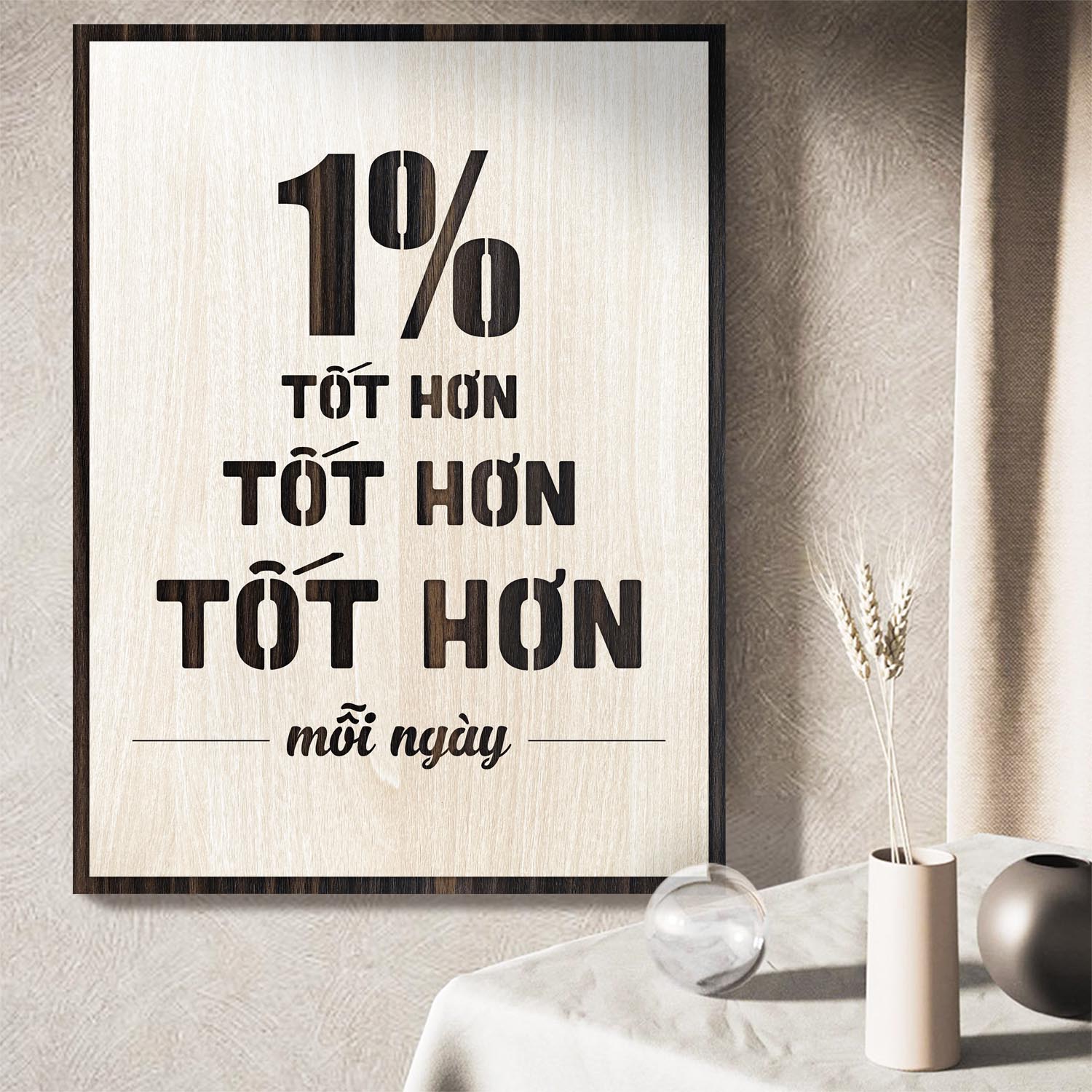 Tranh Slogan hay về kinh doanh TBIG083: 1% tốt hơn mỗi ngày