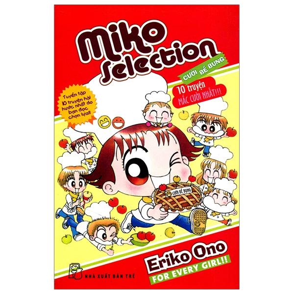 Miko Selection Cười Bể Bụng – 10 Truyện Mắc Cười Nhất Tái Bản 2023