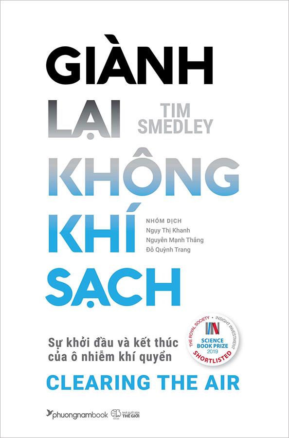 Sách Giành Lại Không Khí Sạch - Sự Khởi Đầu Và Kết Thúc Của Ô Nhiễm Khí Quyển