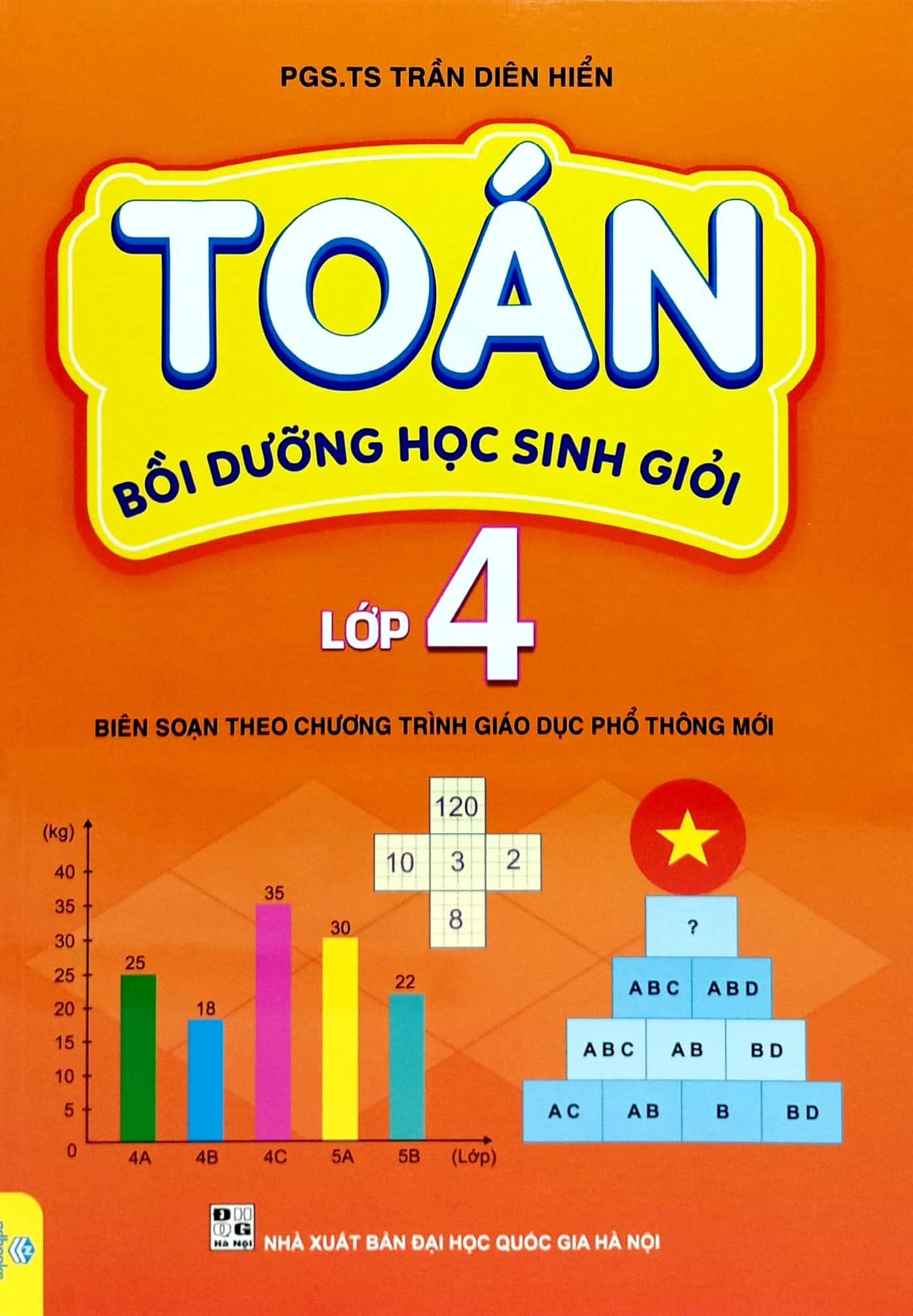 Toán Bồi Dưỡng Học Sinh Giỏi Lớp 4 (Biên Soạn Theo Chương Trình Giáo Dục Phổ Thông Mới)