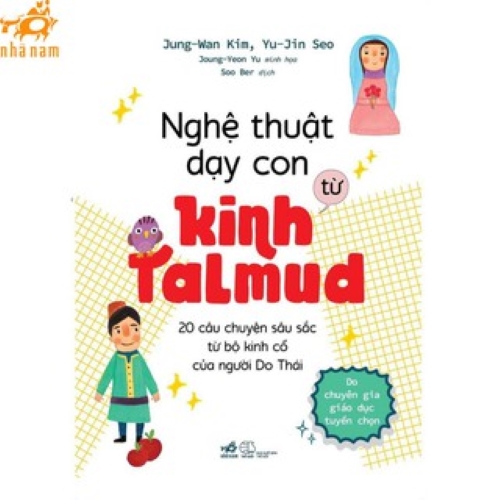 Sách - Nghệ thuật dạy con từ kinh Talmud (Nhã Nam HCM)