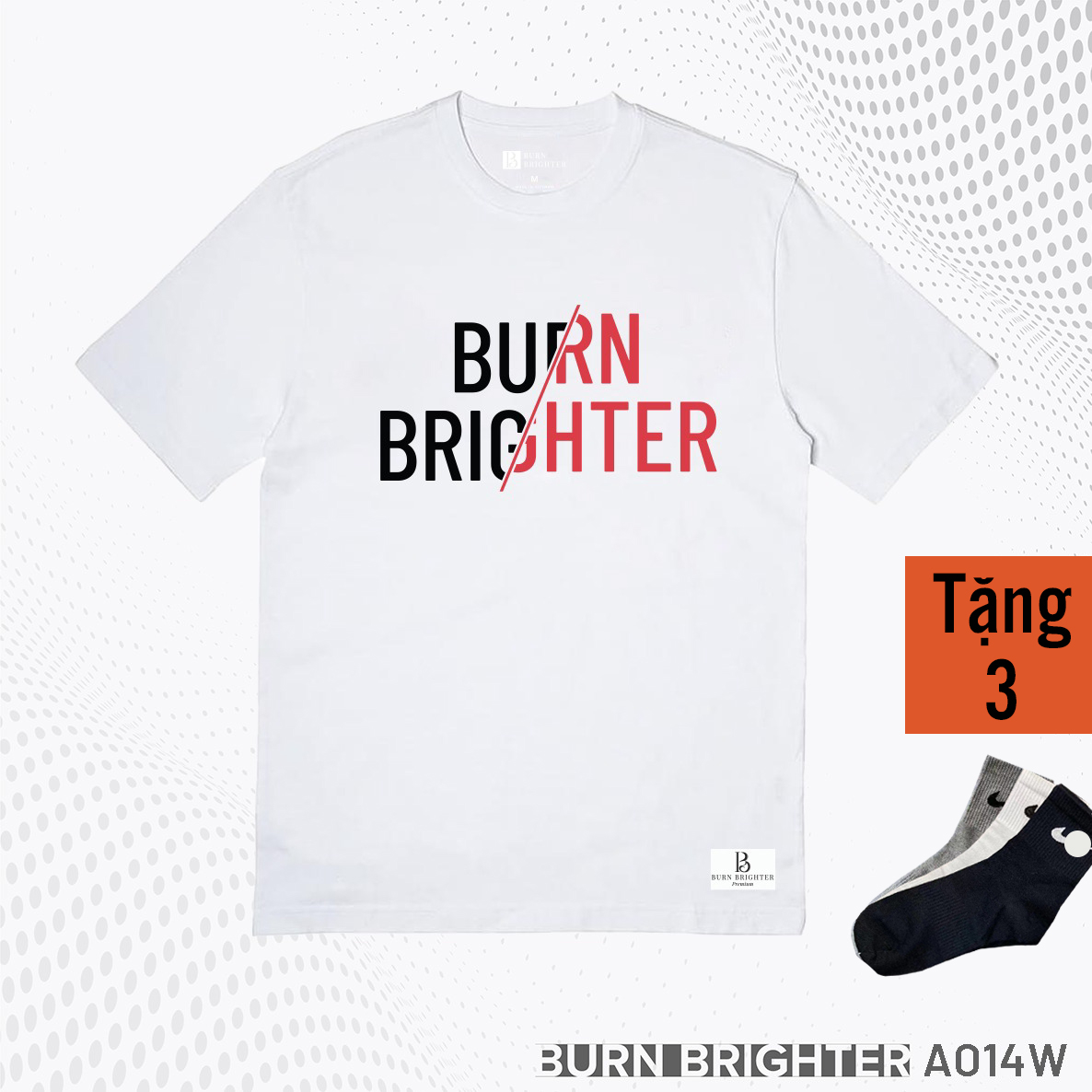 ÁO THUN UNISEX A014 - BURN BRIGHTER