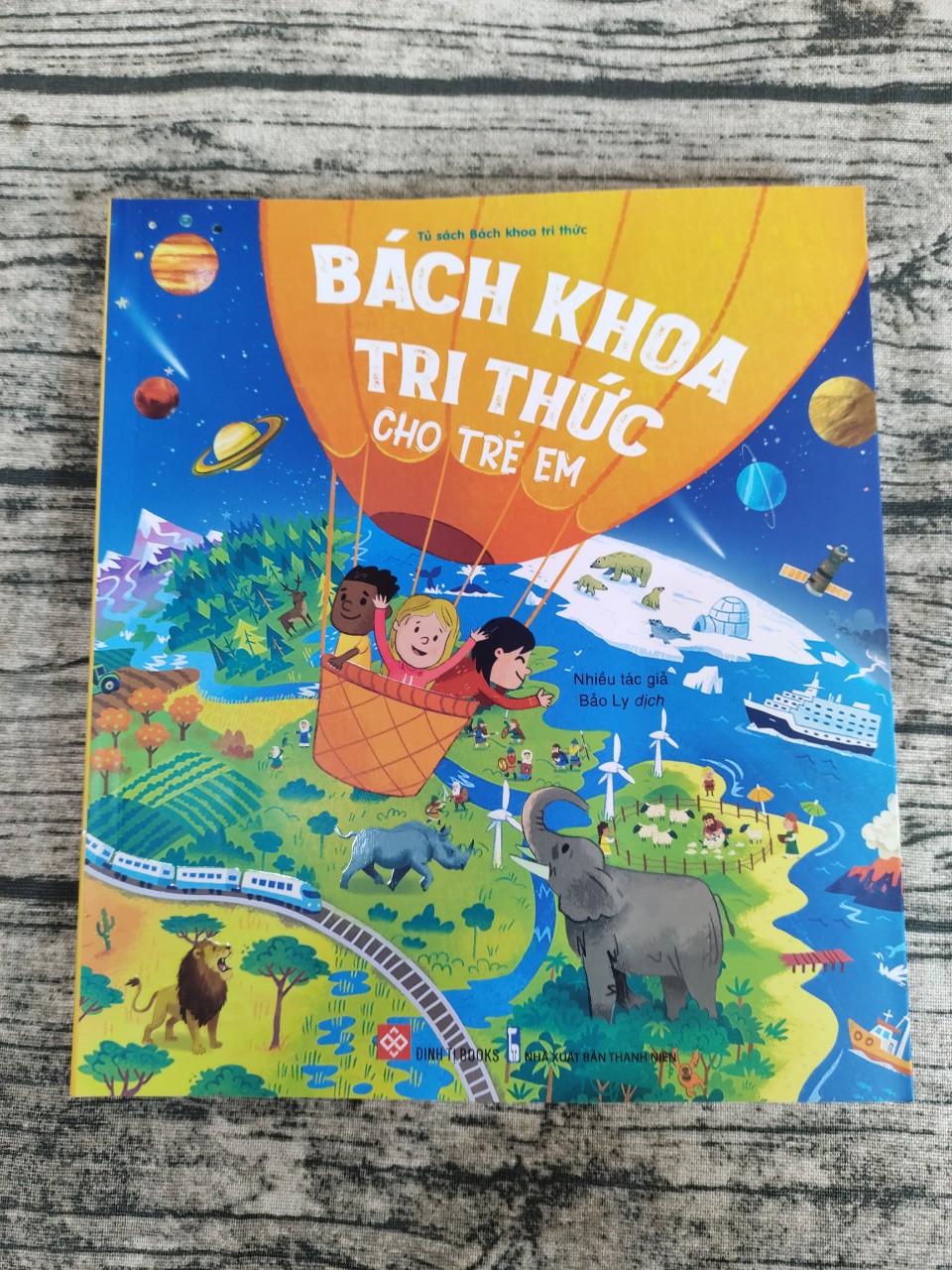 Tủ Sách Bách Khoa Tri Thức - Bách Khoa Tri Thức Cho Trẻ Em