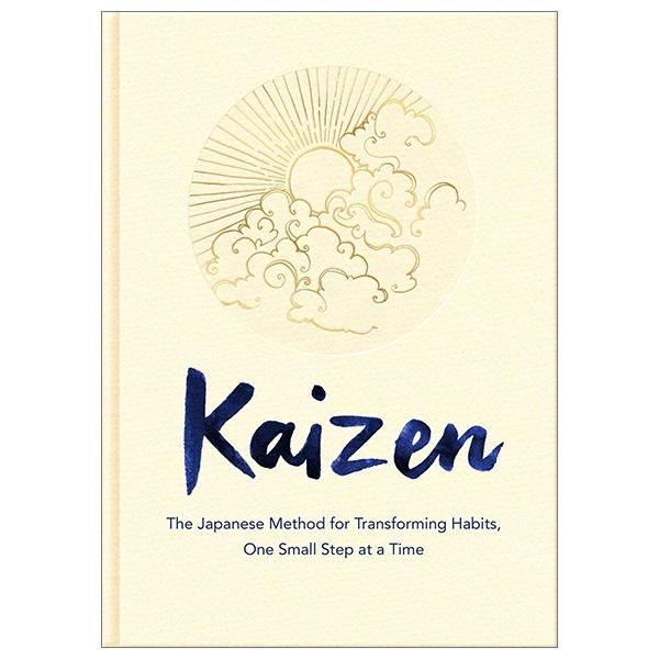 Sách ngoại văn: Kaizen: The Japanese Method For Transforming Habits, One Small Step At A Time