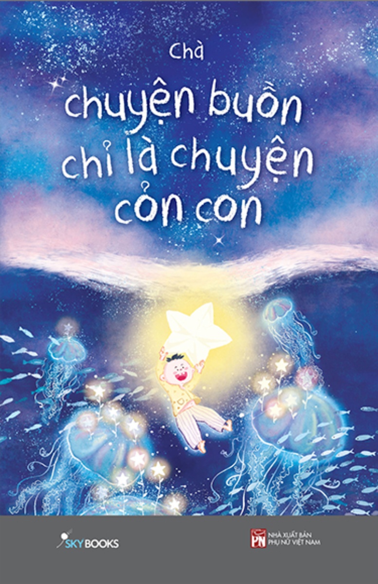 Chuyện Buồn Chỉ Là Chuyện Cỏn Con_SKY
