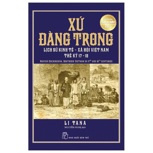 Sách - Xứ Đàng Trong - Lịch Sử Kinh Tế-Xã Hội Việt Nam Thế Kỷ 17-18