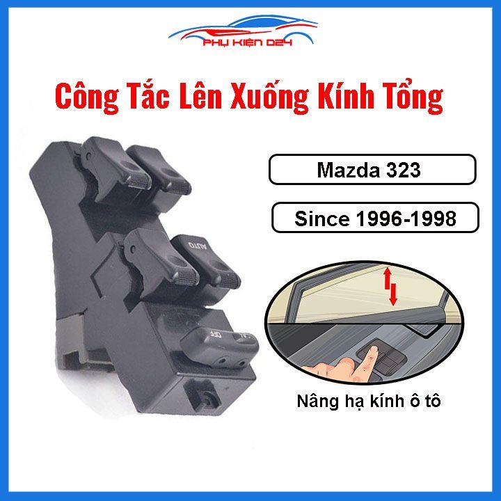 Công tắc kính tổng Mazda 323 1996-1998 nâng hạ kính lên xuống ô tô