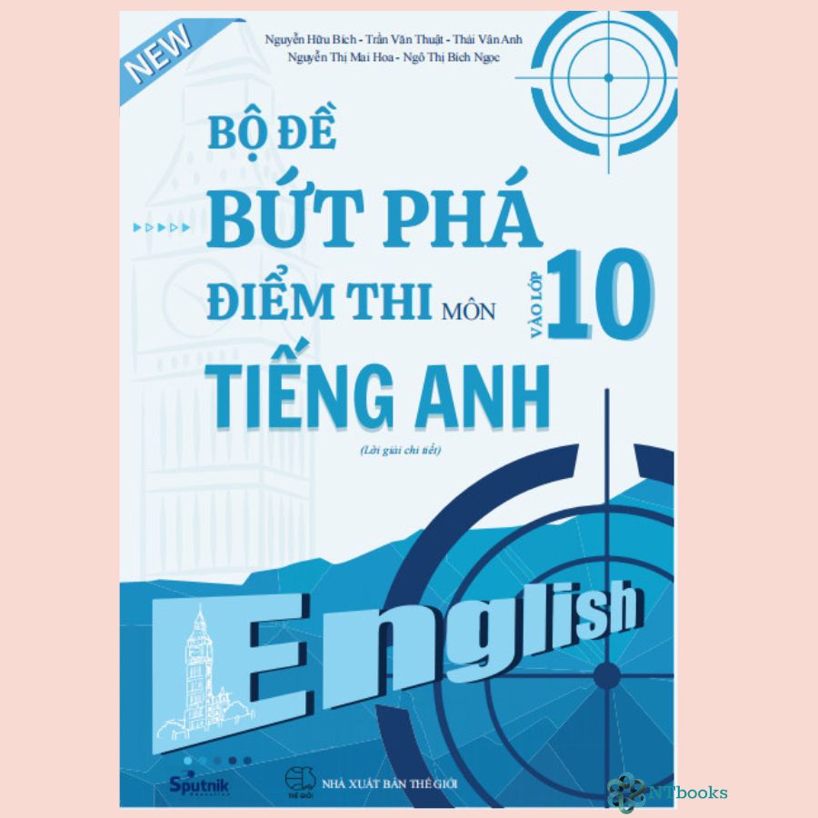 Combo 2 cuốn Sách Bộ đề bứt phá điểm thi vào 10 môn Tiếng Anh + Hack não 25 đề luyện thi vào 10 môn Tiếng Anh (kèm lời giải chi tiết)