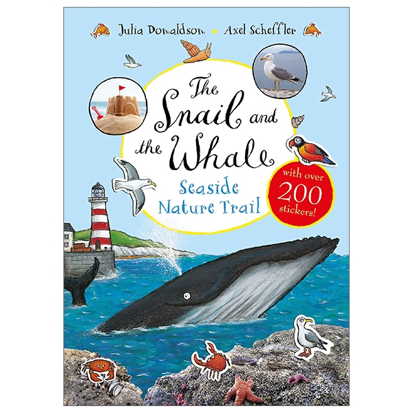 The Snail And The Whale Seaside Nature Trail (Sticker Books)