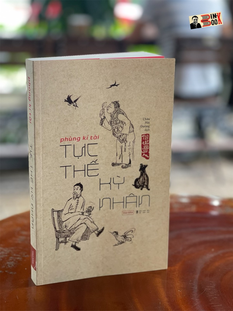 TỤC THẾ KỲ NHÂN – Phùng Kí Tài - Châu Hải Đường dịch – Tao Đàn