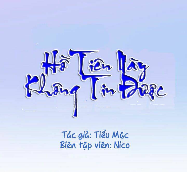 hồ tiên này không tin được chapter 6 1