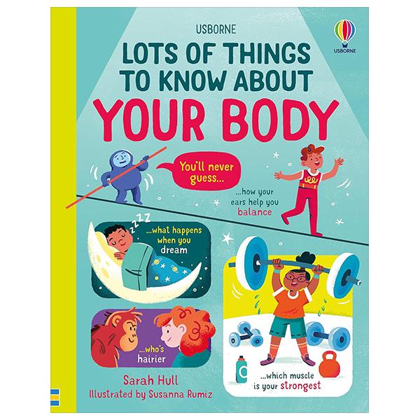 Sách ngoại văn: Lots Of Things To Know About Your Body