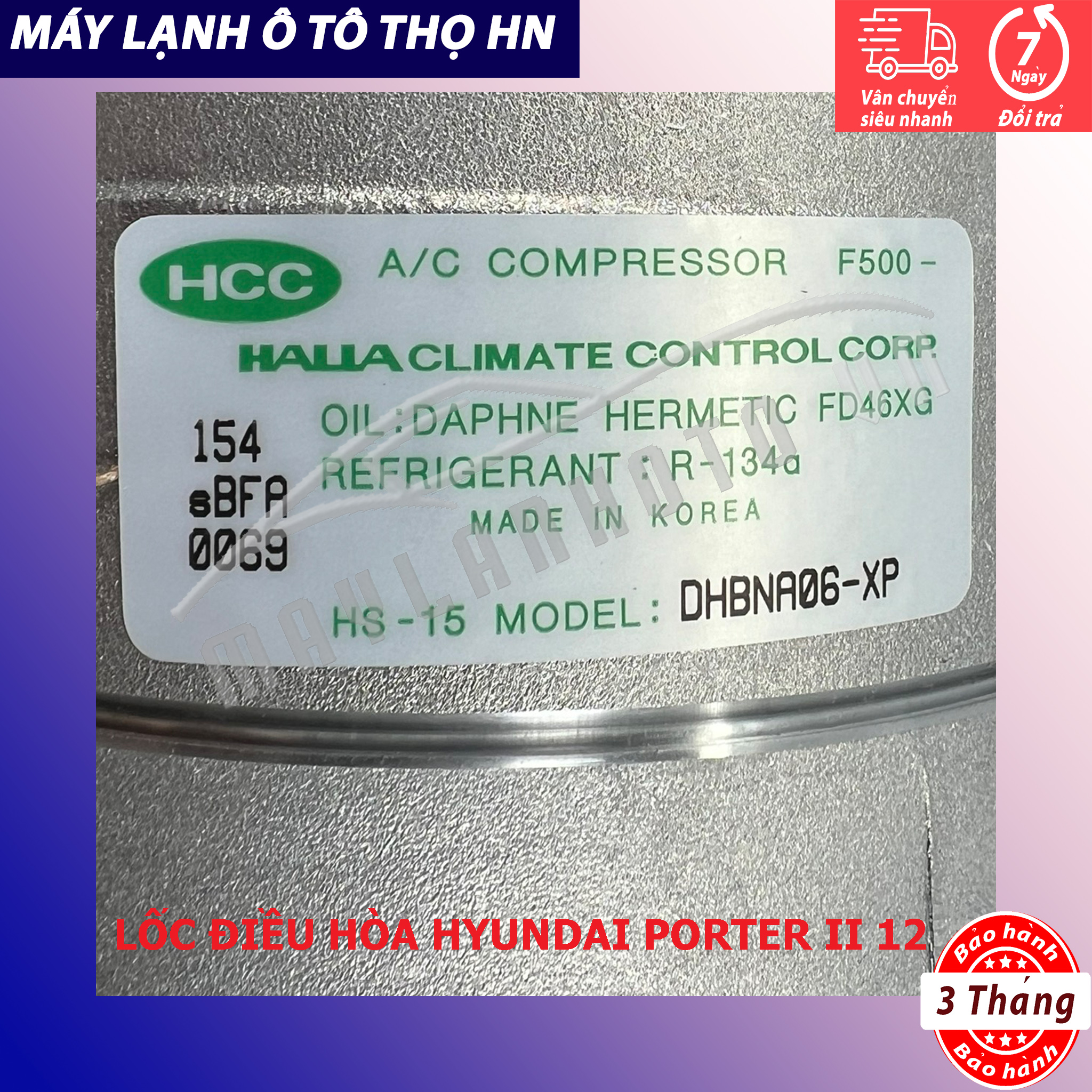 Lốc điều hòa Hyundai Porter 2 2009 2010 2011 2012 2013 2014 hàng xịn Hàn Quốc 09 10 11 12 13 14 97701-4F
