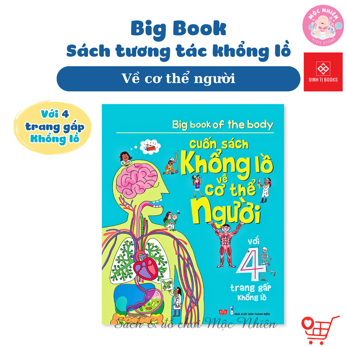 Sách Tương Tác - Big Book - Cuốn Sách Khổng Lồ Đinh Tị Nhiều Chủ Đề - Cơ Thể Người