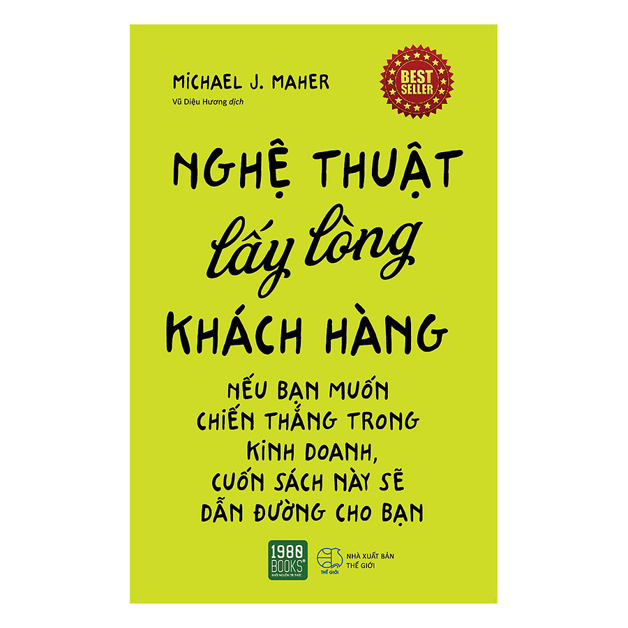 Nghệ Thuật Lấy Lòng Khách Hàng (Tái Bản)