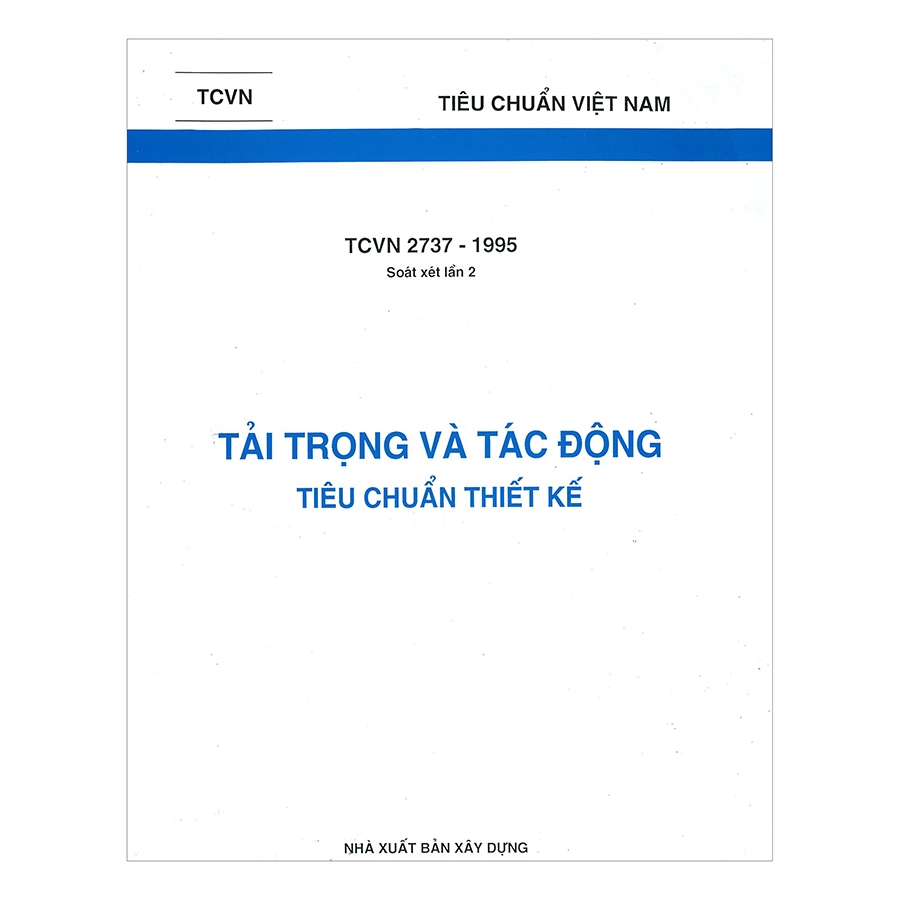 TCVN 2737 - 1995 Tải Trọng Và Tác Động – Tiêu Chuẩn Thiết Kế