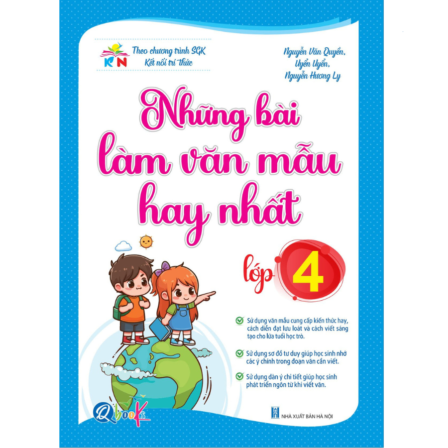 Những Bài Làm Văn Mẫu Hay Nhất Lớp 4 - Kết nối tri thức với cuộc sống - Bản Quyền
