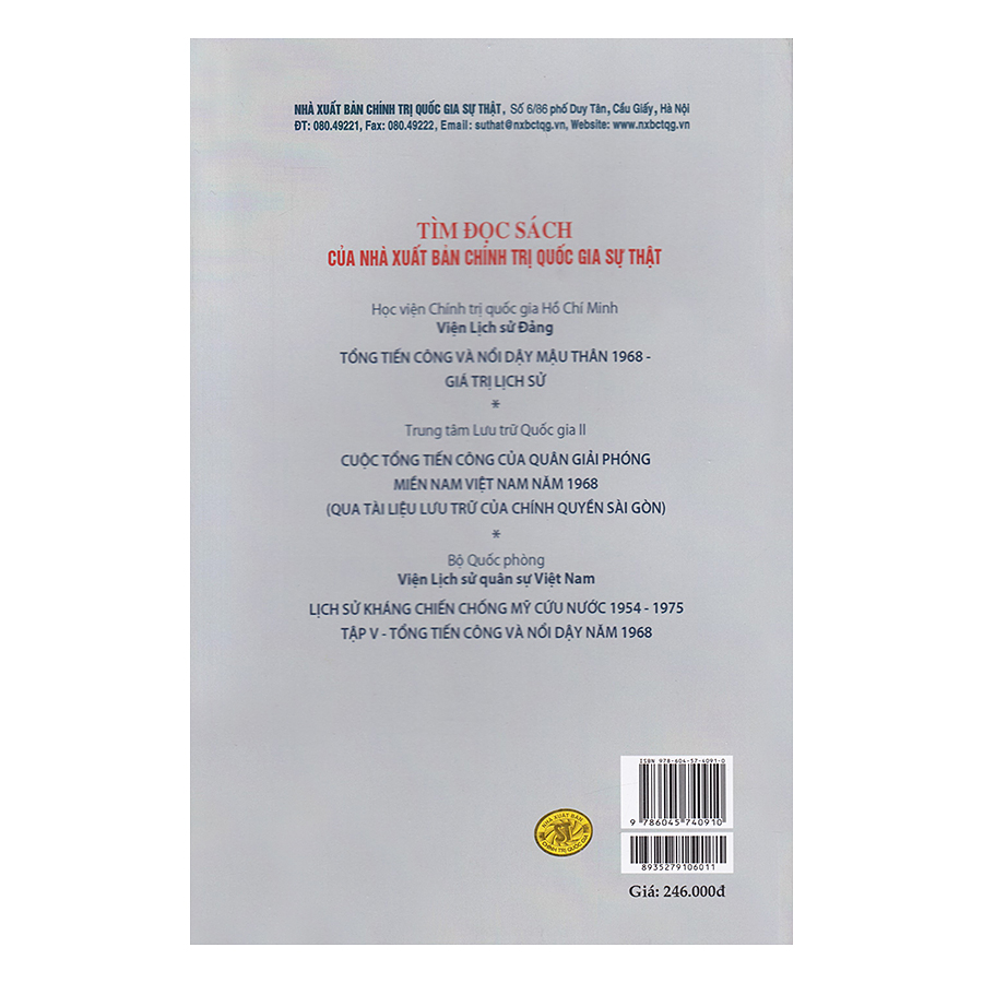 50 Năm Cuộc Tổng Tiến Công Nổi Dậy Mậu Thân (1968 - 2018) - Tầm Vóc Và Giá Trị Lịch Sử