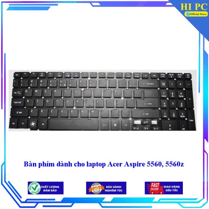 Bàn phím dành cho laptop Acer Aspire 5560 5560z - Hàng Nhập Khẩu