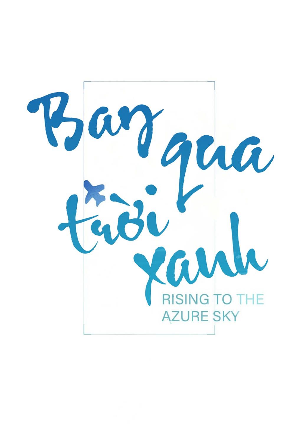 bay qua trời xanh chapter 25 1