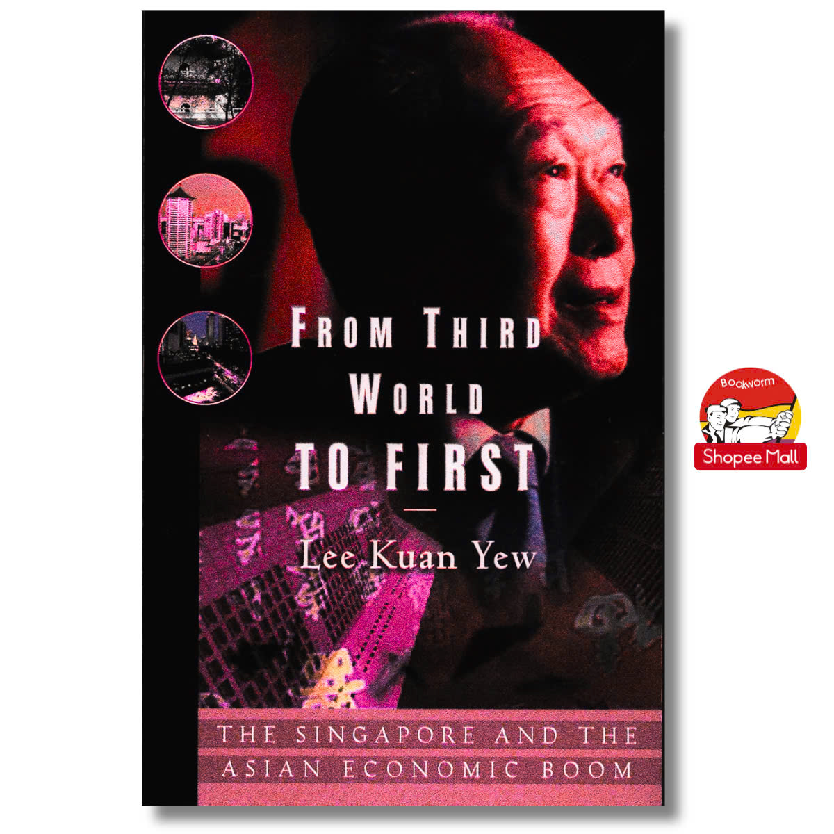 Sách - From Third World to First: Singapore and the Asian Economic Boom by Lee Kuan Yew/Biographies &amp; Memoirs/History-Asia