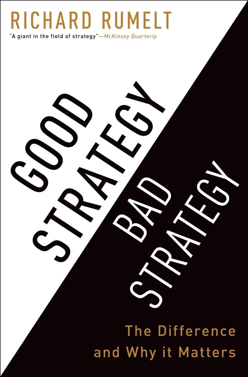 Sách tiếng Anh Good Strategy Bad Strategy: The Difference and Why It Matters - Richard Rumelt | BOOKMEDI