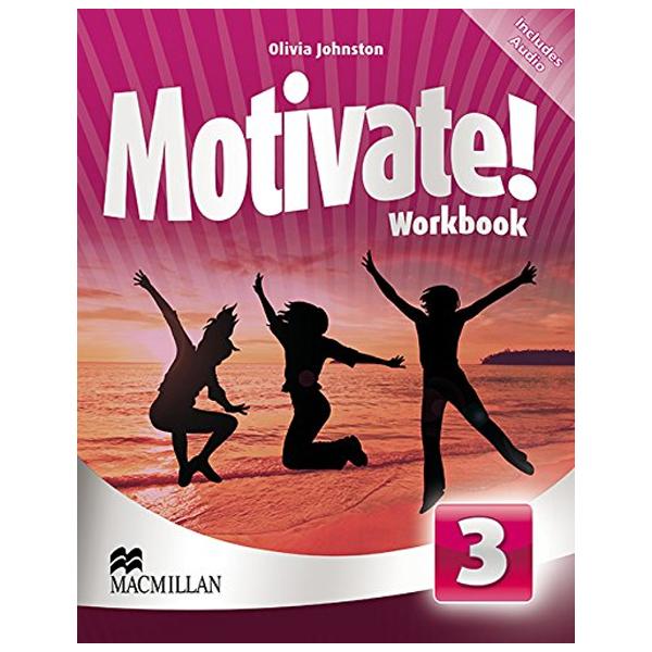 Motivate! Level 3 Workbook Includes Audio