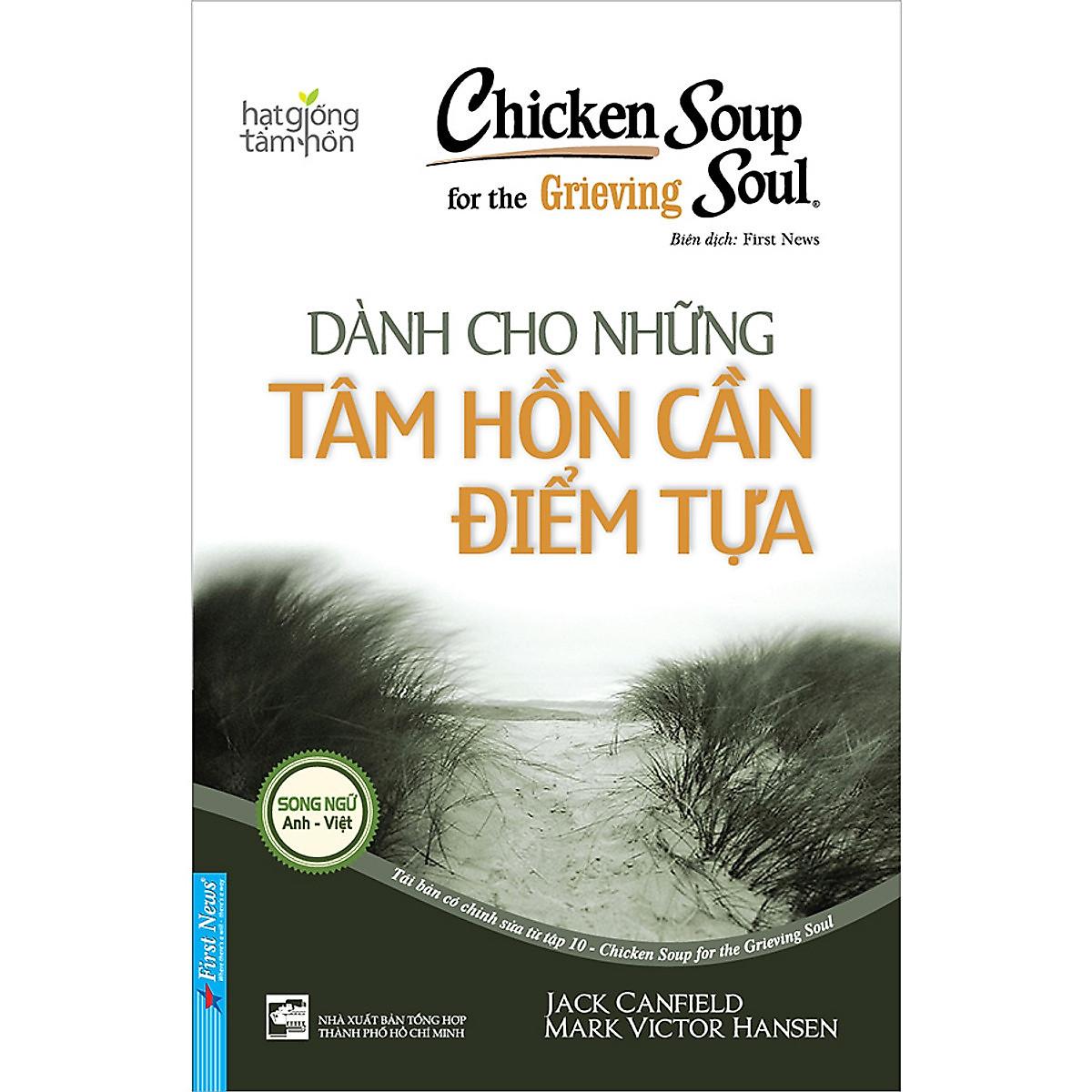 Sách - Chicken Soup For The Soul : Dành Cho Những Tâm Hồn Cần Điểm Tựa