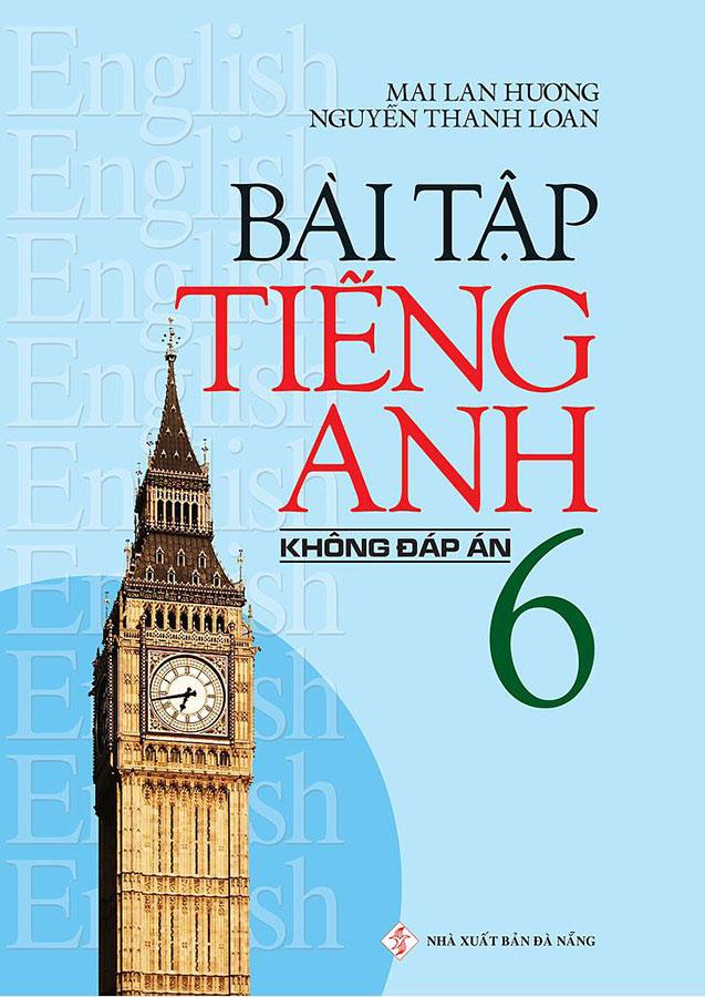 Bài Tập Tiếng Anh Lớp 6 (Không Đáp Án)