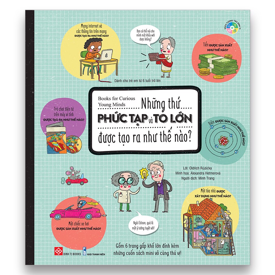 Books for Curious Young Minds - Những thứ PHỨC TẠP và TO LỚN được tạo ra như thế nào?
