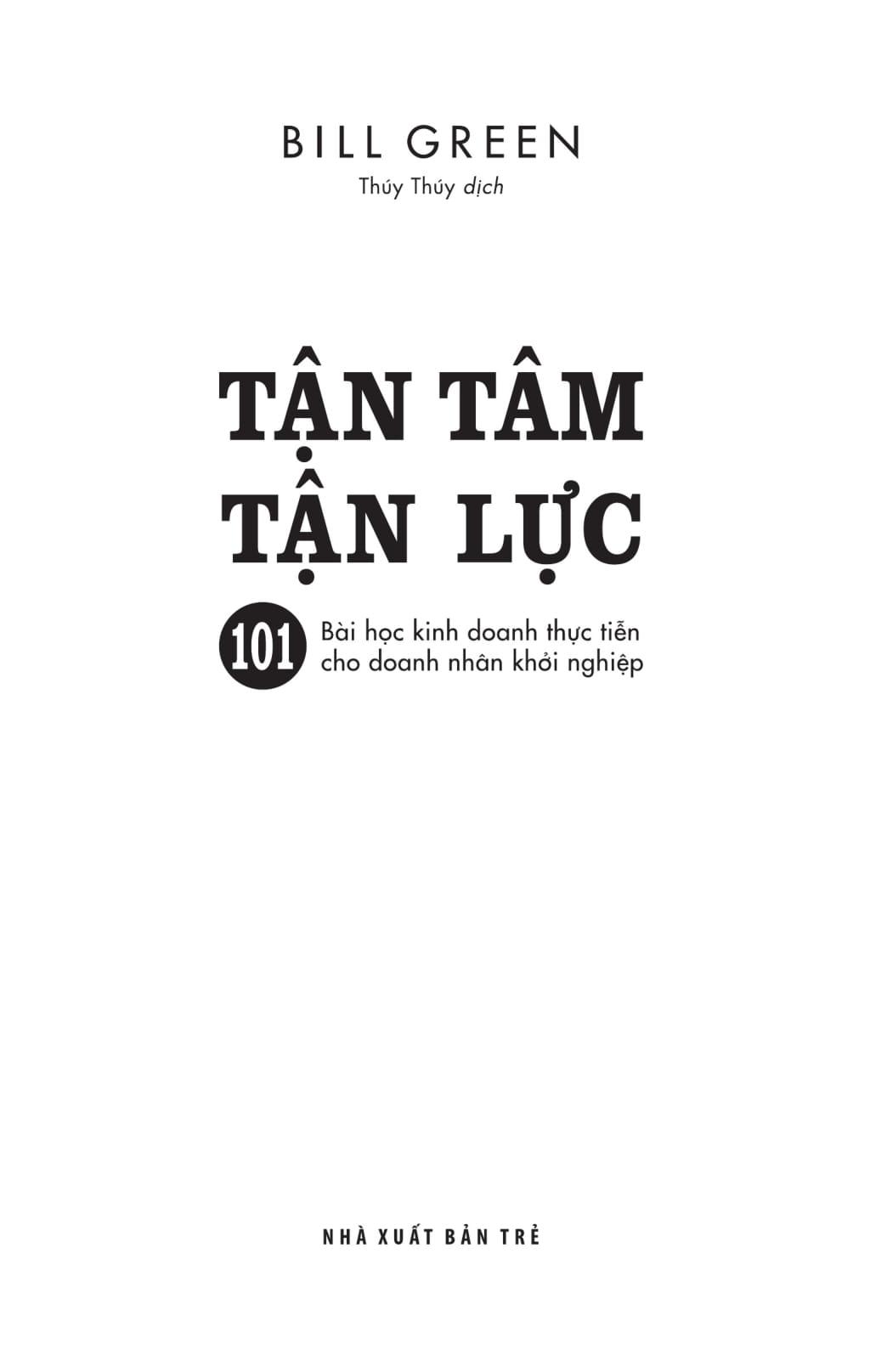 Sách Tận Tâm Tận Lực - 101 Bài Học Kinh Doanh Thực Tiễn Cho Doanh Nhân Khởi Nghiệp