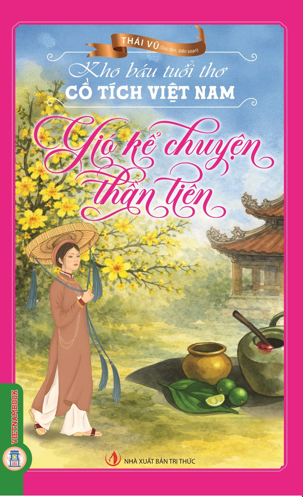 Cổ Tích Việt Nam - Gió Kể Chuyện Thần Tiên