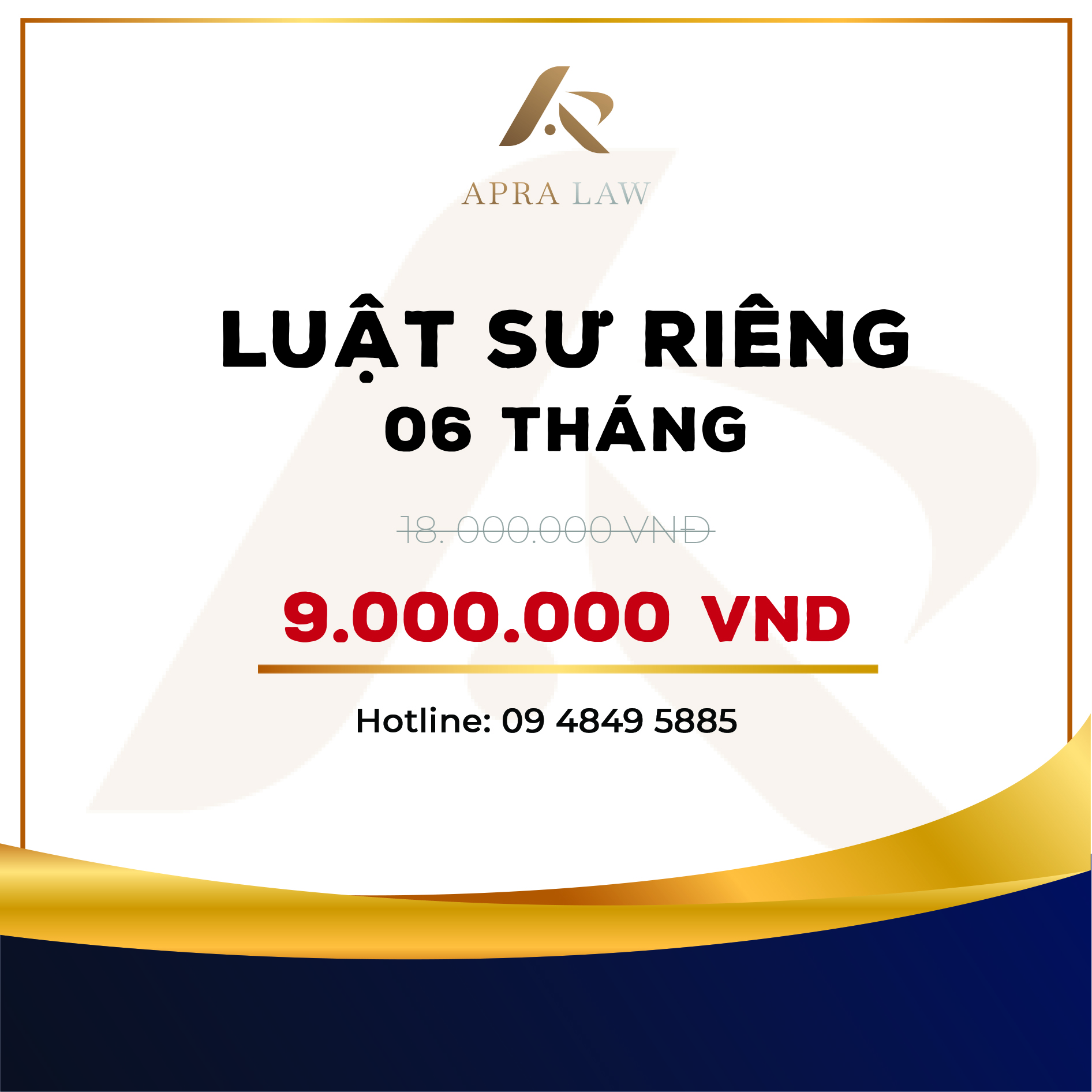 VOUCHER - [LSR003] - LUẬT SƯ RIÊNG 06 THÁNG - Công ty Luật Apra