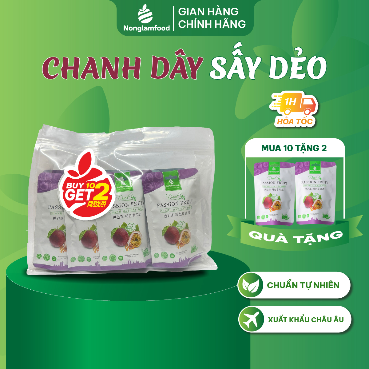 [Mua 10 tặng 2] Combo 10 túi Chanh Dây sấy dẻo Nonglamfood 45g | Healthy Snack | Trái cây sấy dẻo tốt cho sức khỏe