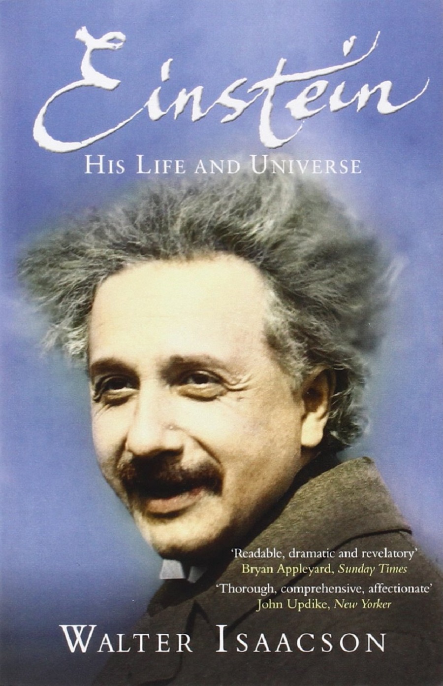 Einstein: His Life And Universe