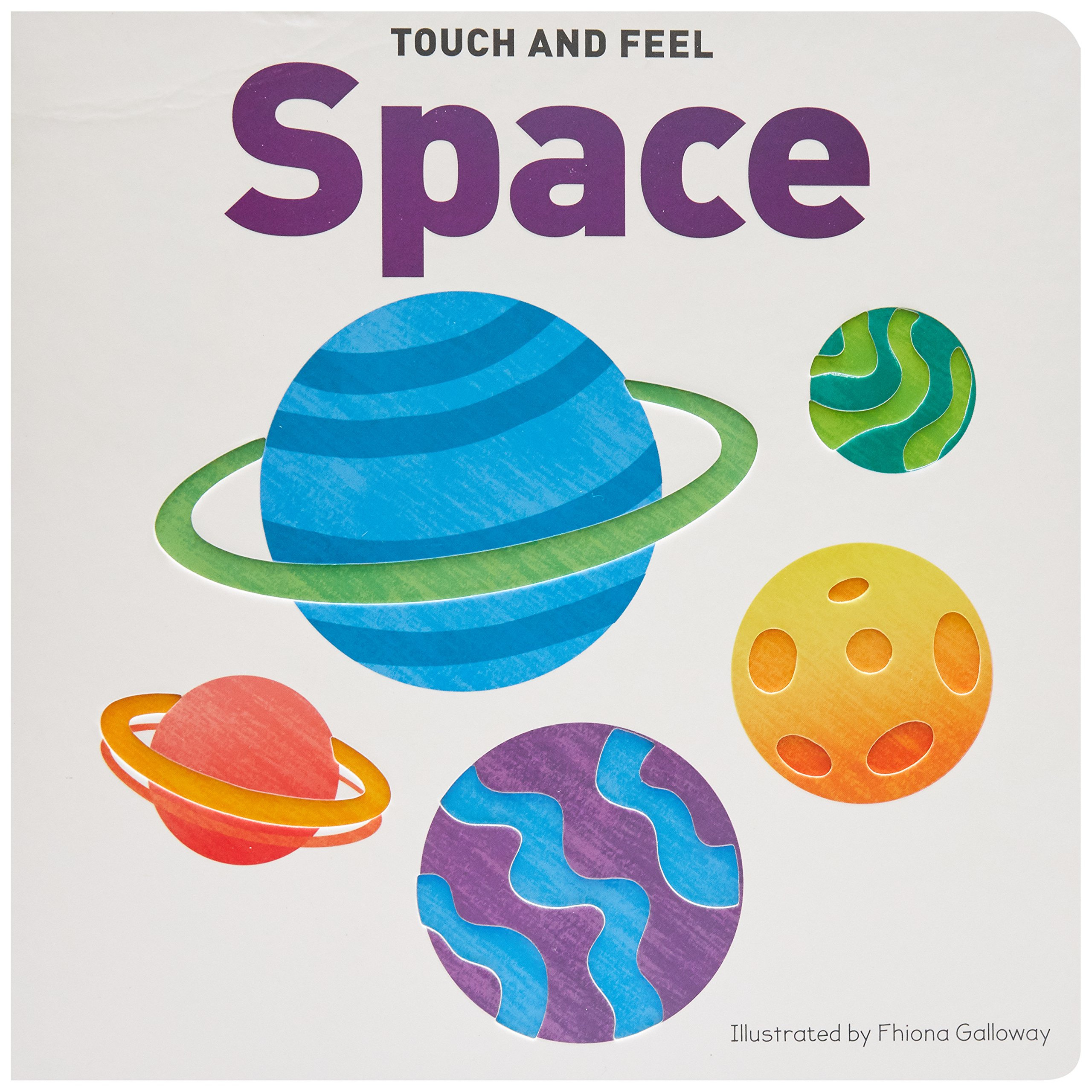 [Sách nhập khẩu ] : Touch &amp; Feel Board Book Space -  chủ đề không gian ( 500g )