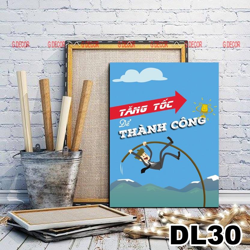 Tranh treo tường canvas 1 bức tạo động lực, tranh slogan trang trí văn phòng, tranh cổ động treo phòng làm việc, chữ 03