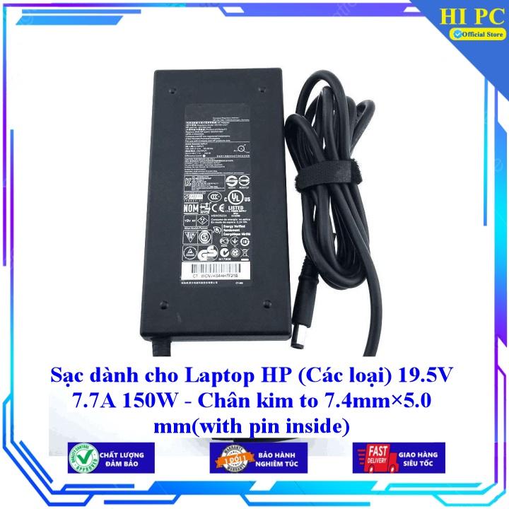 Sạc dành cho Laptop HP (Các loại) 19.5V 7.7A 150W - Chân kim to 7.4mm×5.0 mm(with pin inside) - Hàng Nhập Khẩu