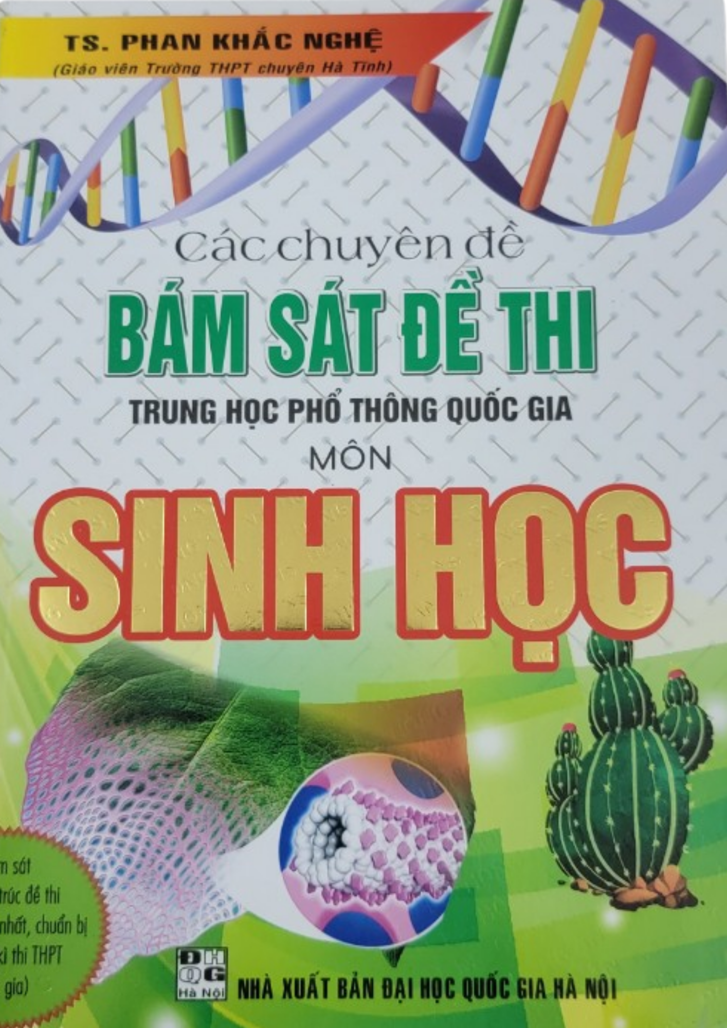 Sách tham khảo- Các Chuyên Đề Bám Sát Kỳ Thi THPT Quốc Gia Sinh Học (Phan Khắc Nghệ)_HA