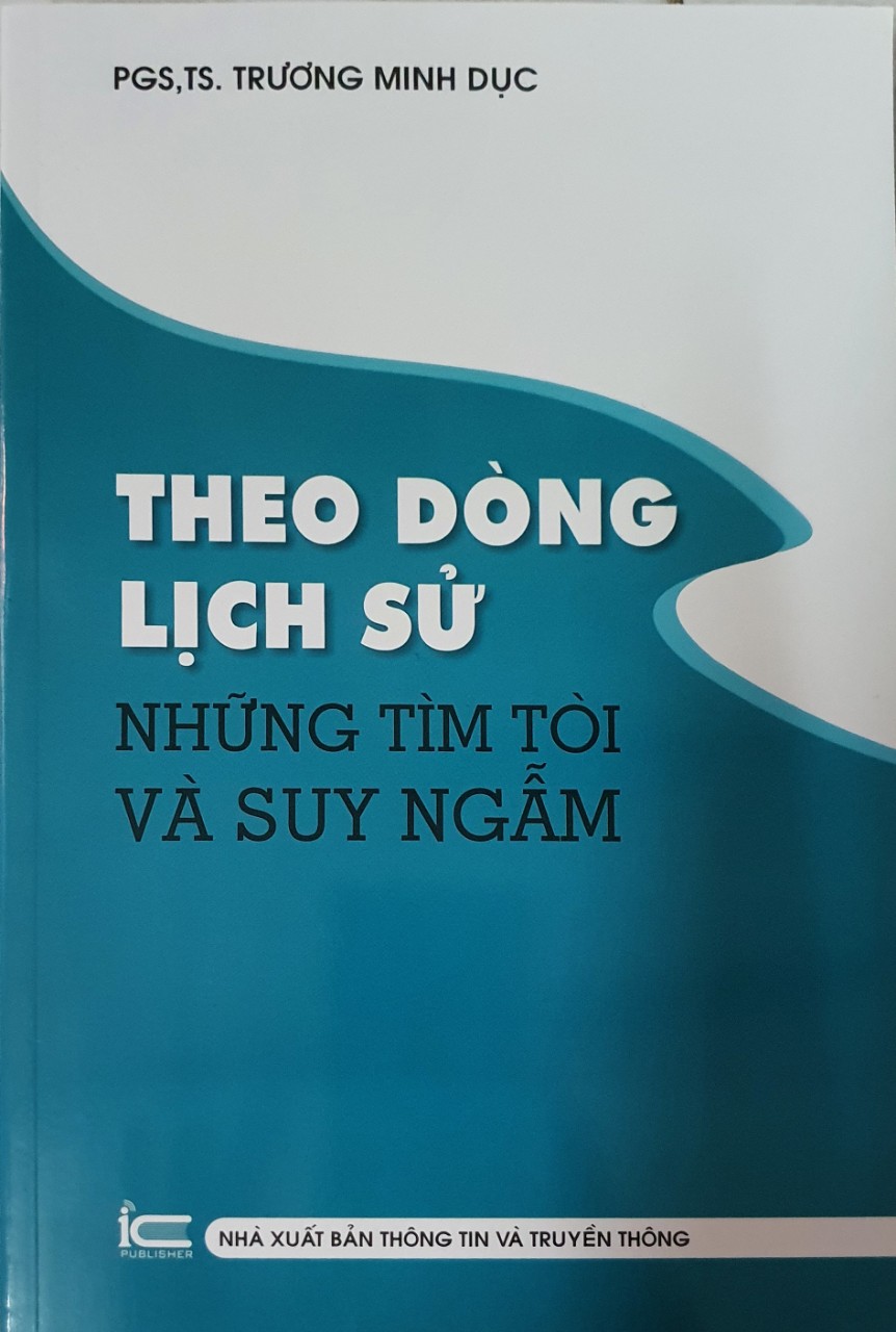 Theo Dòng Lịch Sử - Những Tìm Tòi Và Suy Ngẫm