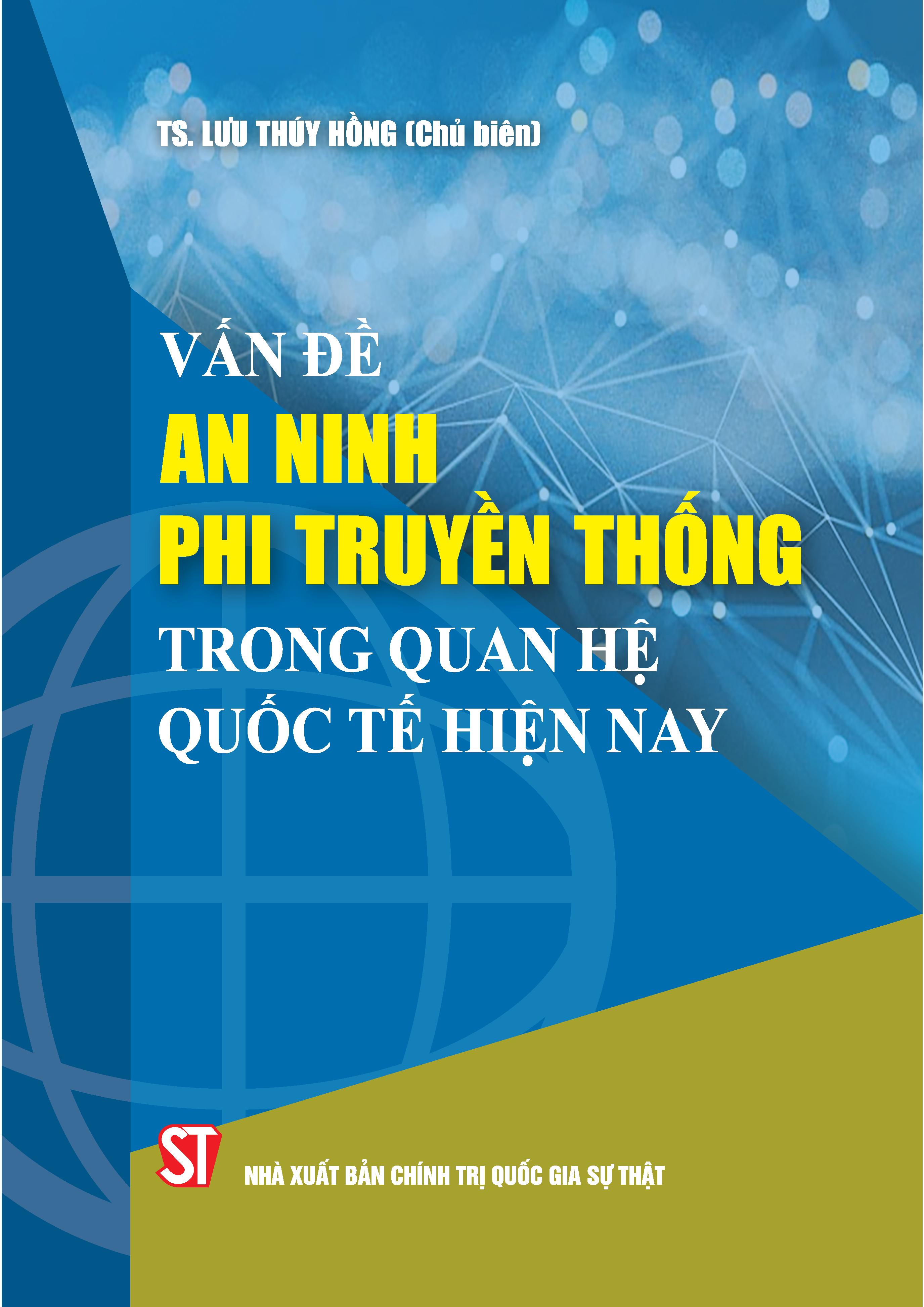 Vấn đề an ninh phi truyền thống trong quan hệ quốc tế hiện nay