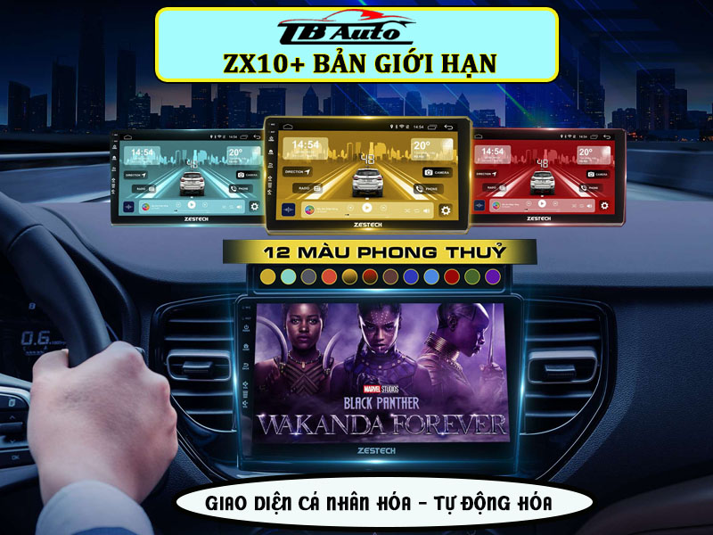 Màn hình Android Zestech ZX10+ Bản giới hạn