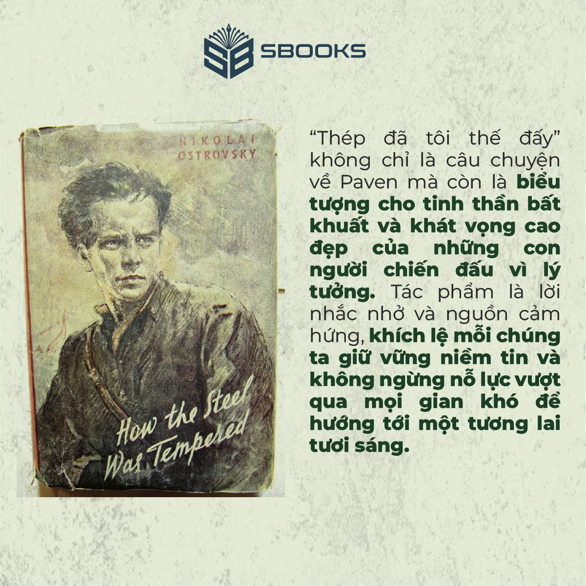 Sách - Thép Đã Tôi Thế Đấy (Nicolai A. Ostrovsky) - SBOOKS